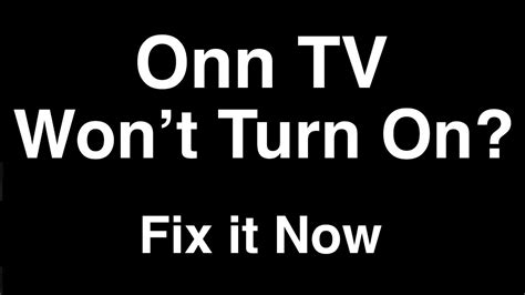 My onn tv will not turn on. Things To Know About My onn tv will not turn on. 